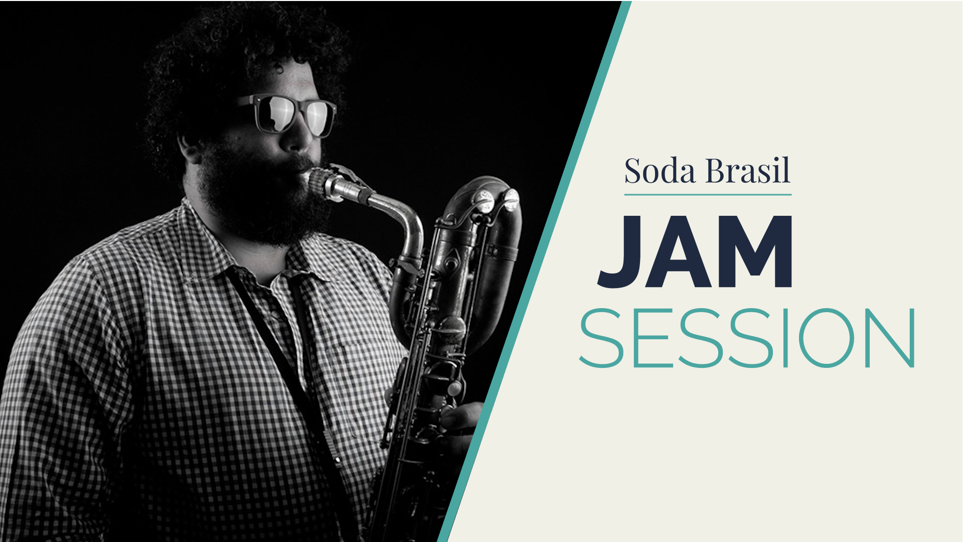 Soda Brazil Jam Session (+ Esdras Nogueira)